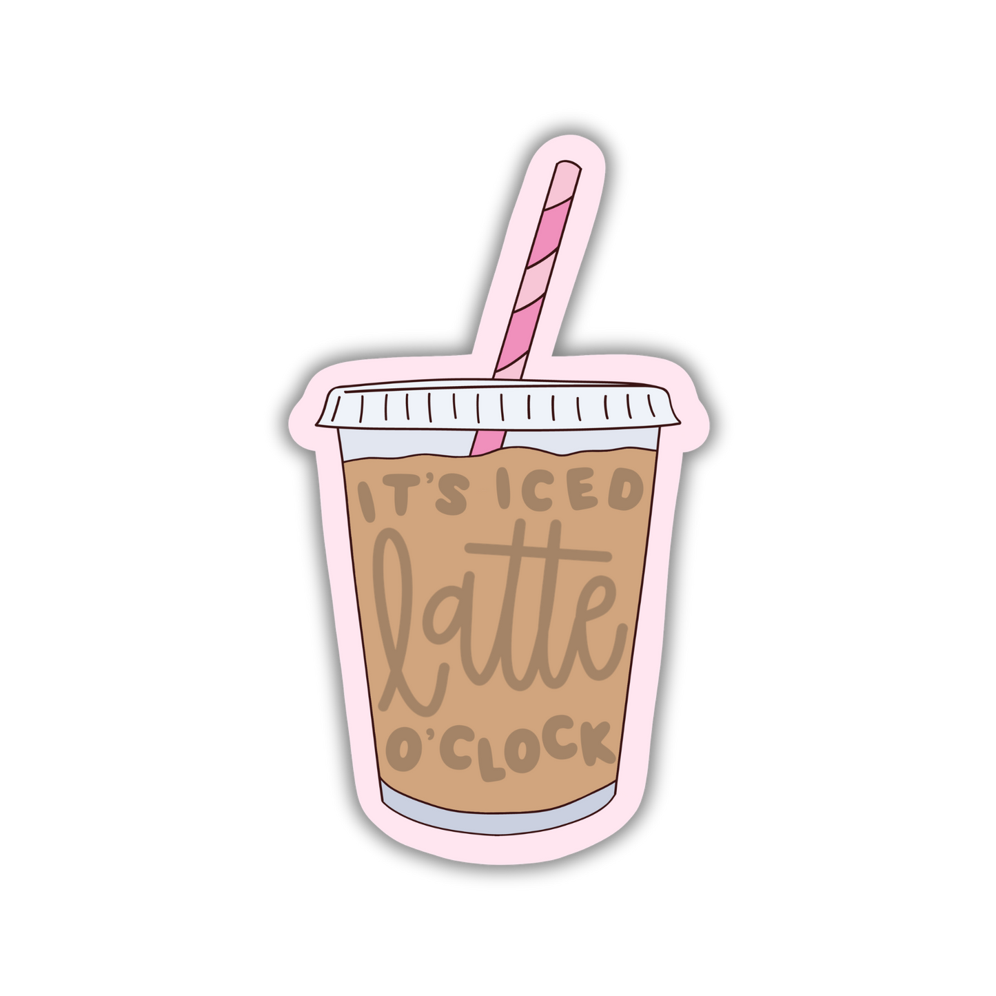 It's Iced Latte O'Clock Sticker