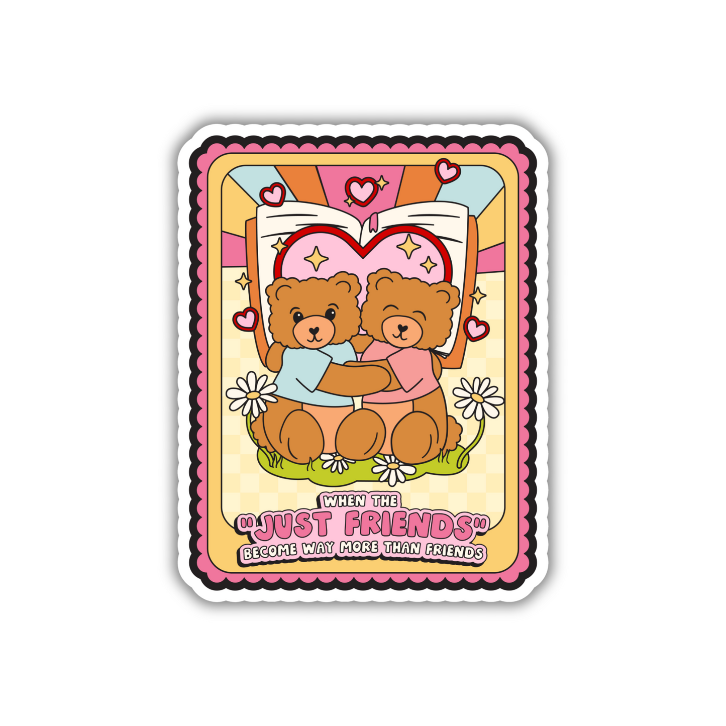 When The Just Friends Become Way More Than Friends Sticker