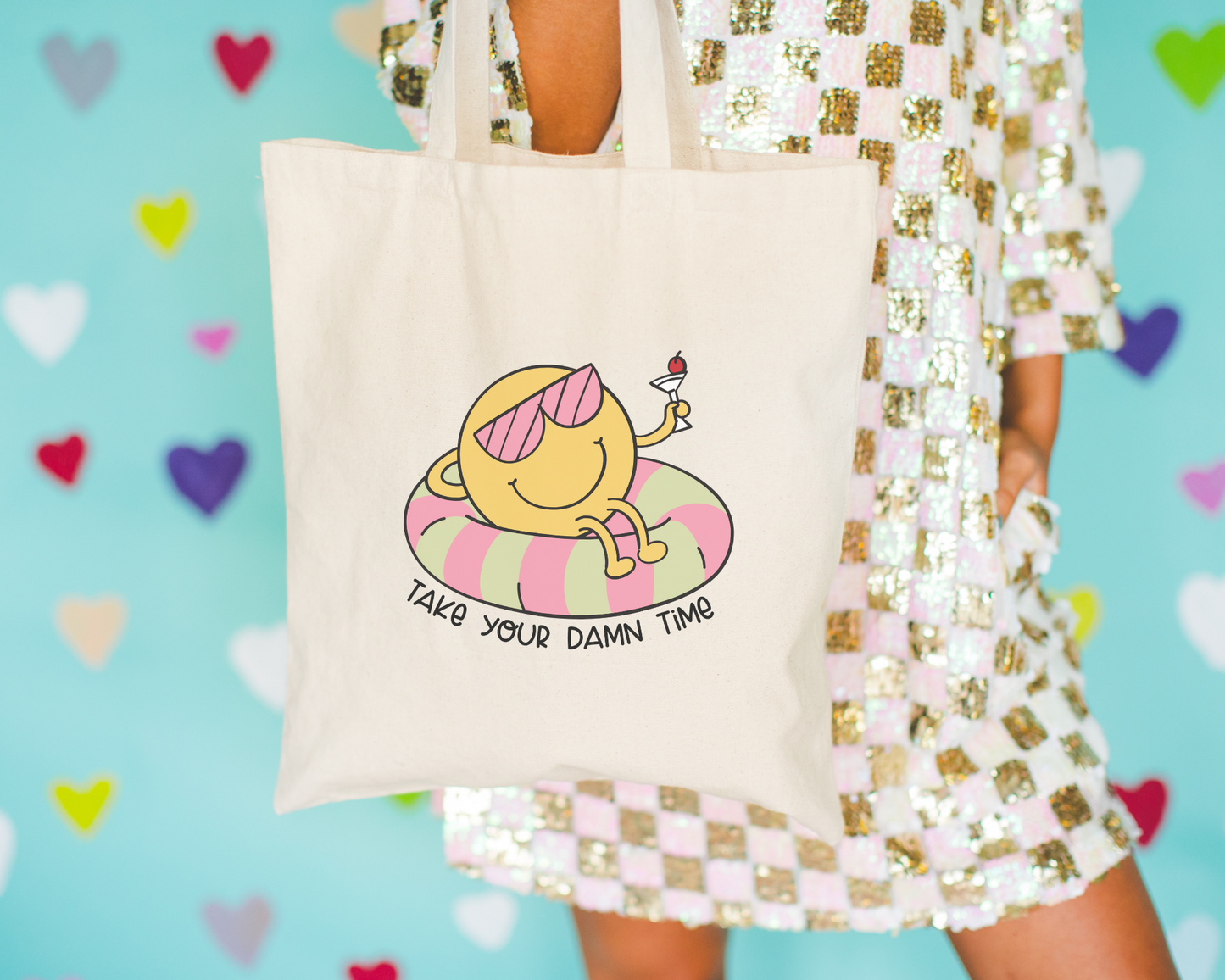 Take Your Damn Time Tote Bag