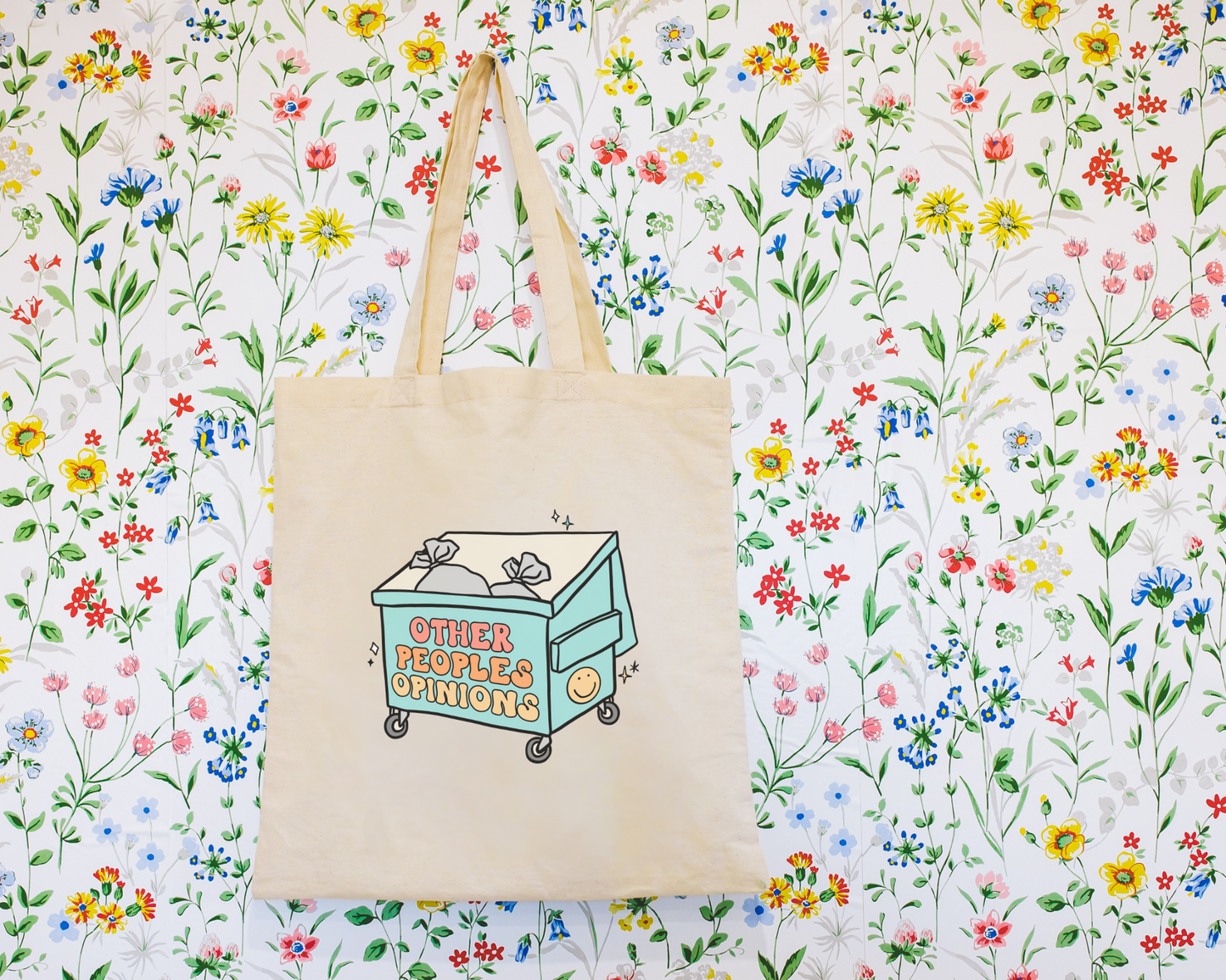 Other Peoples Opinions Are Trash Tote Bag