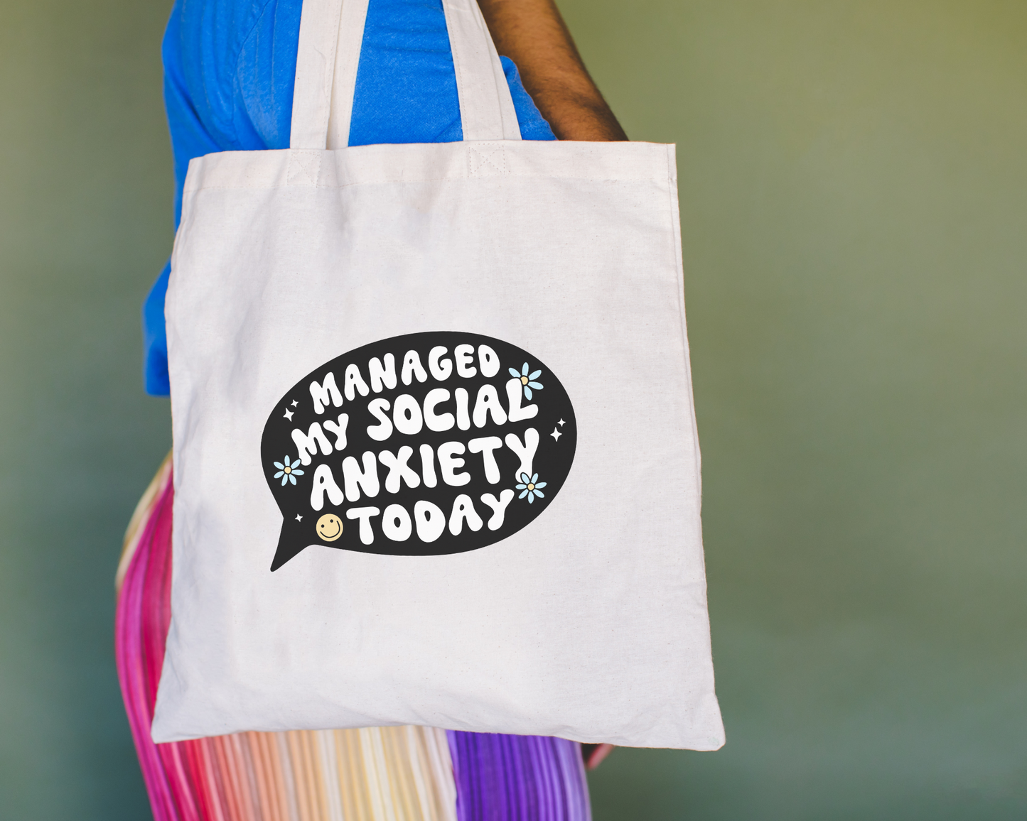 Managed My Social Anxiety Today Tote Bag
