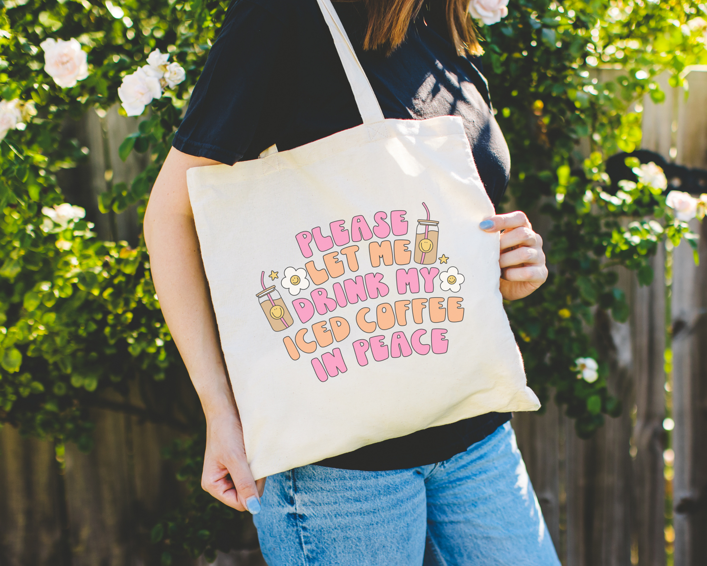 Please Let Me Drink My Iced Coffee In Peace Tote Bag