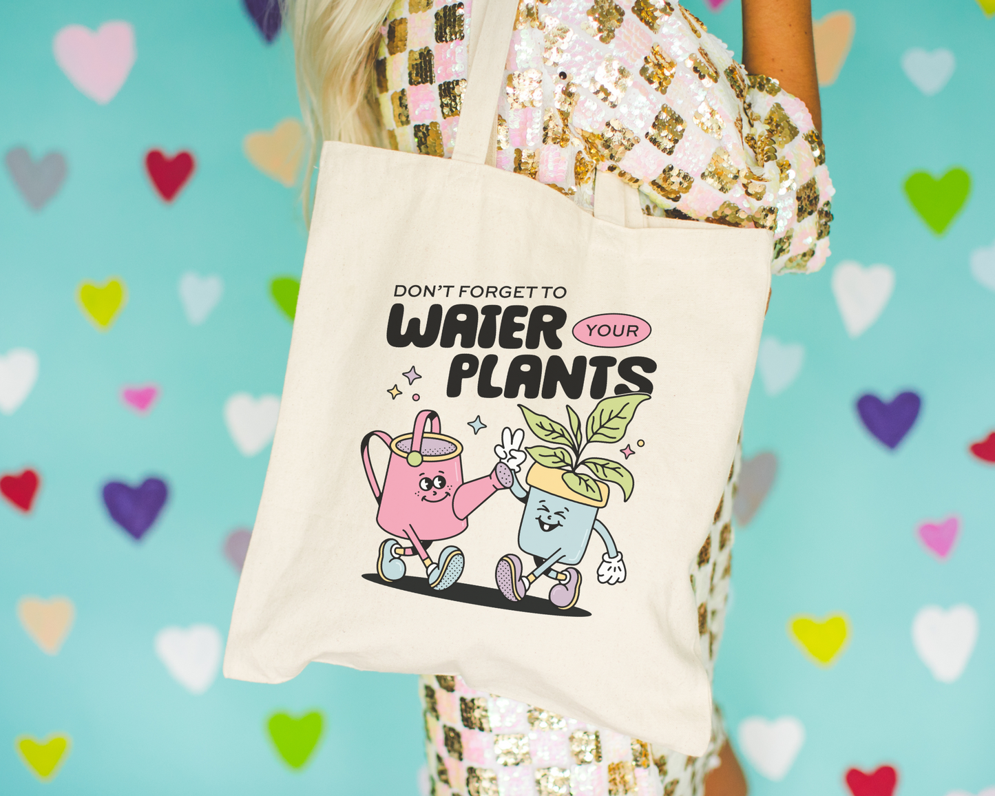 Don't Forget To Water Your Plants Tote Bag