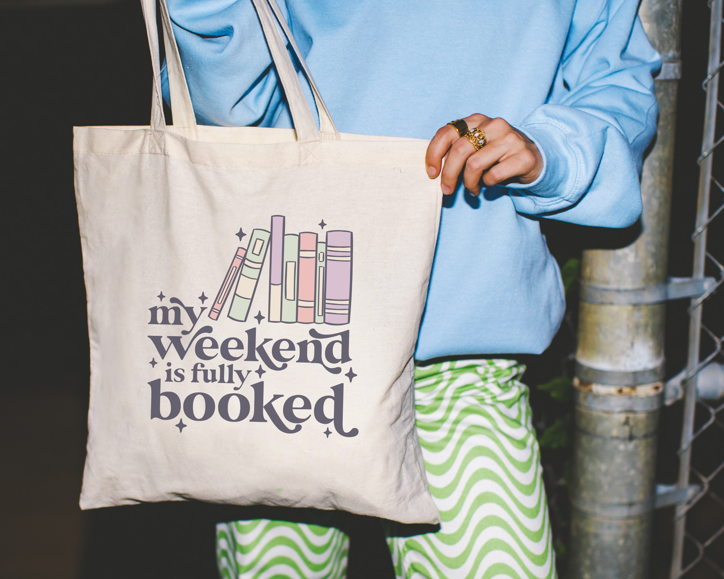 My Weekend Is Fully Booked Tote Bag