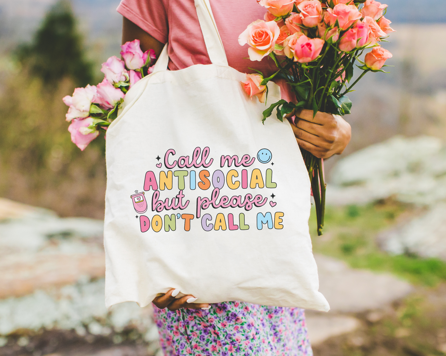 Call Me Antisocial But Please Don't Call Me Tote Bag