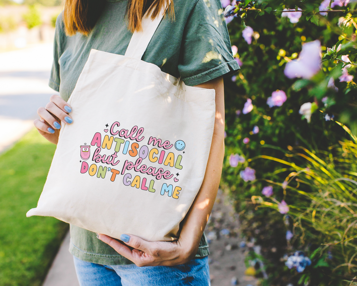 Call Me Antisocial But Please Don't Call Me Tote Bag