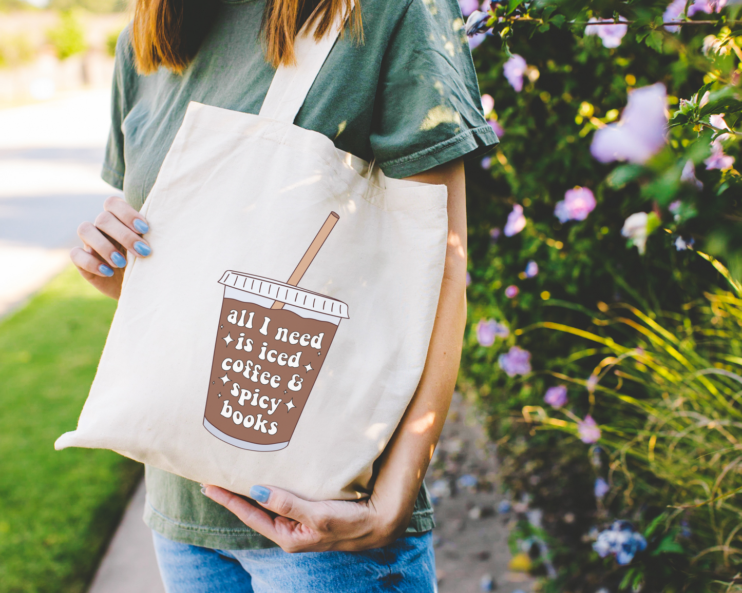 All I Need Is Iced Coffee and Spicy Books Tote Bag