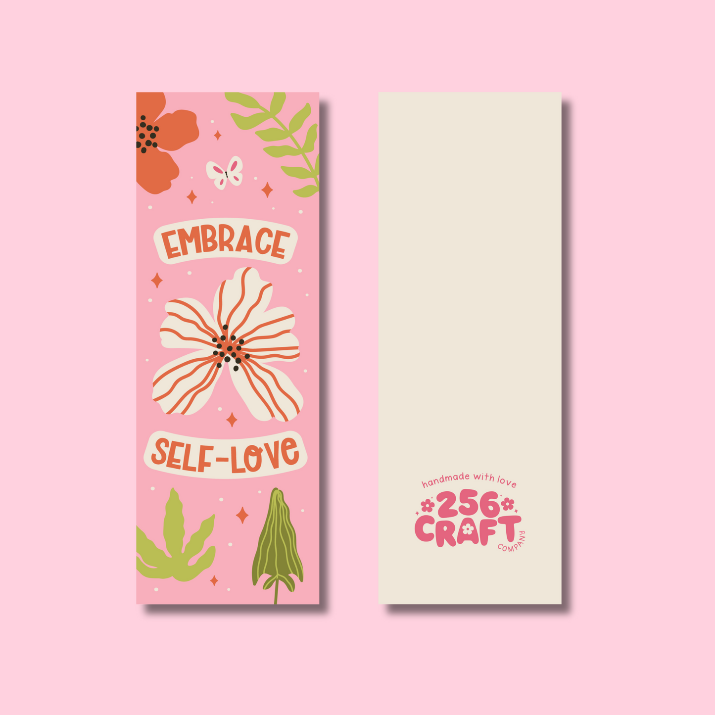 Embrace Self Love Bookmark Matte