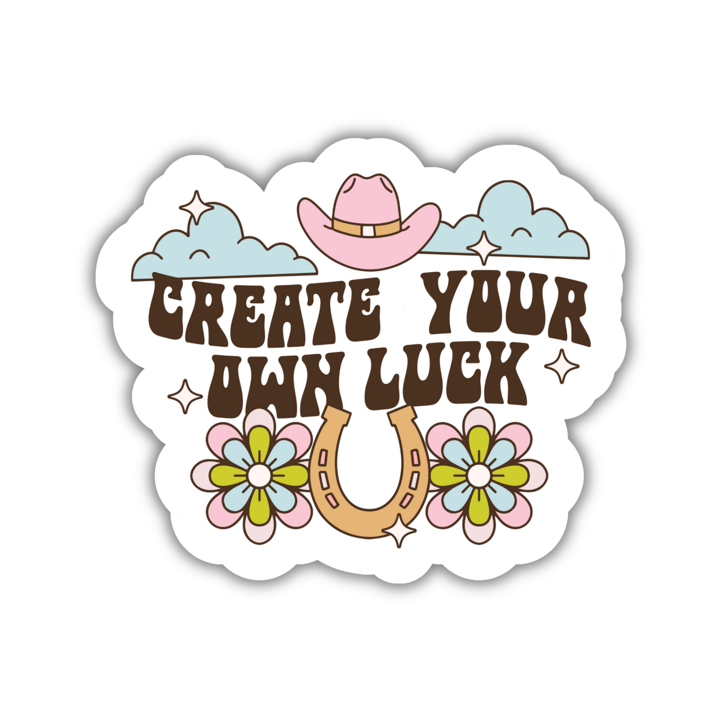 Create Your Own Luck Sticker