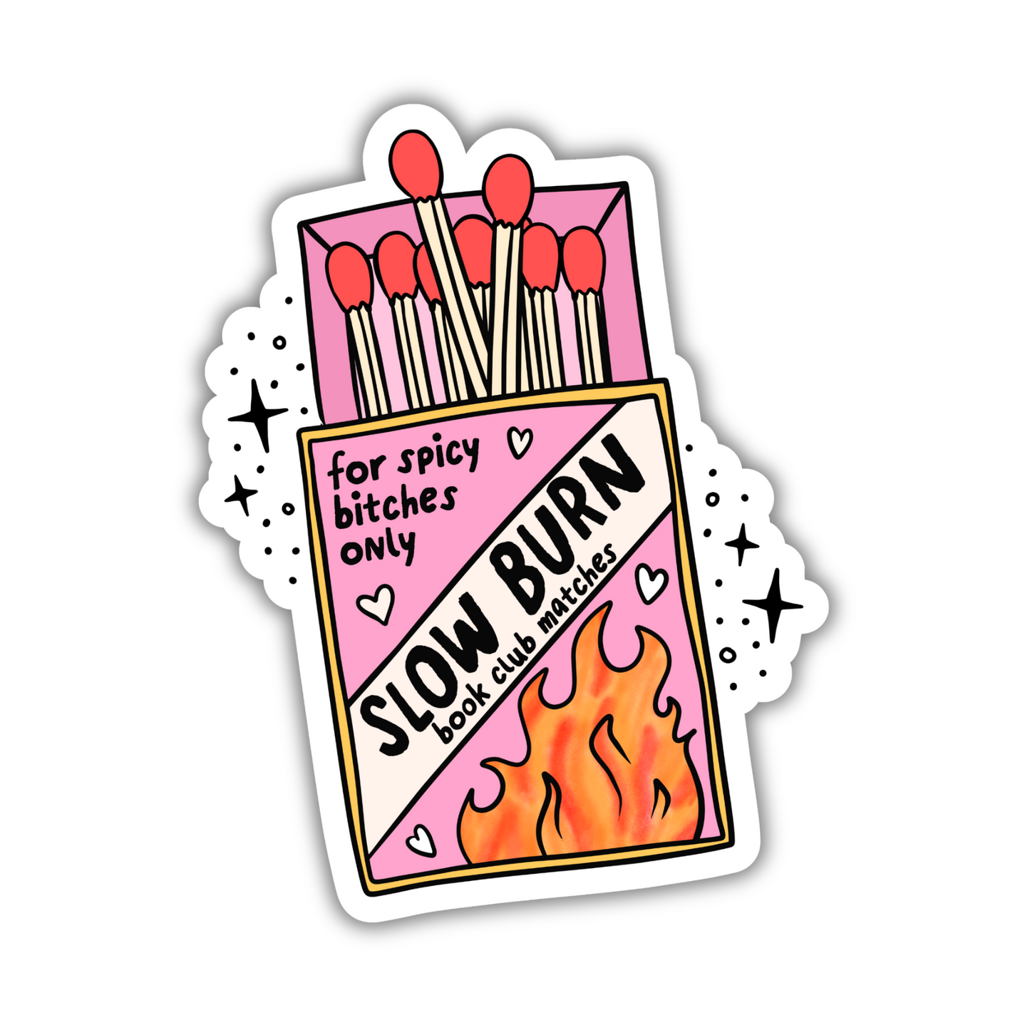 Slow Burn Matches Sticker