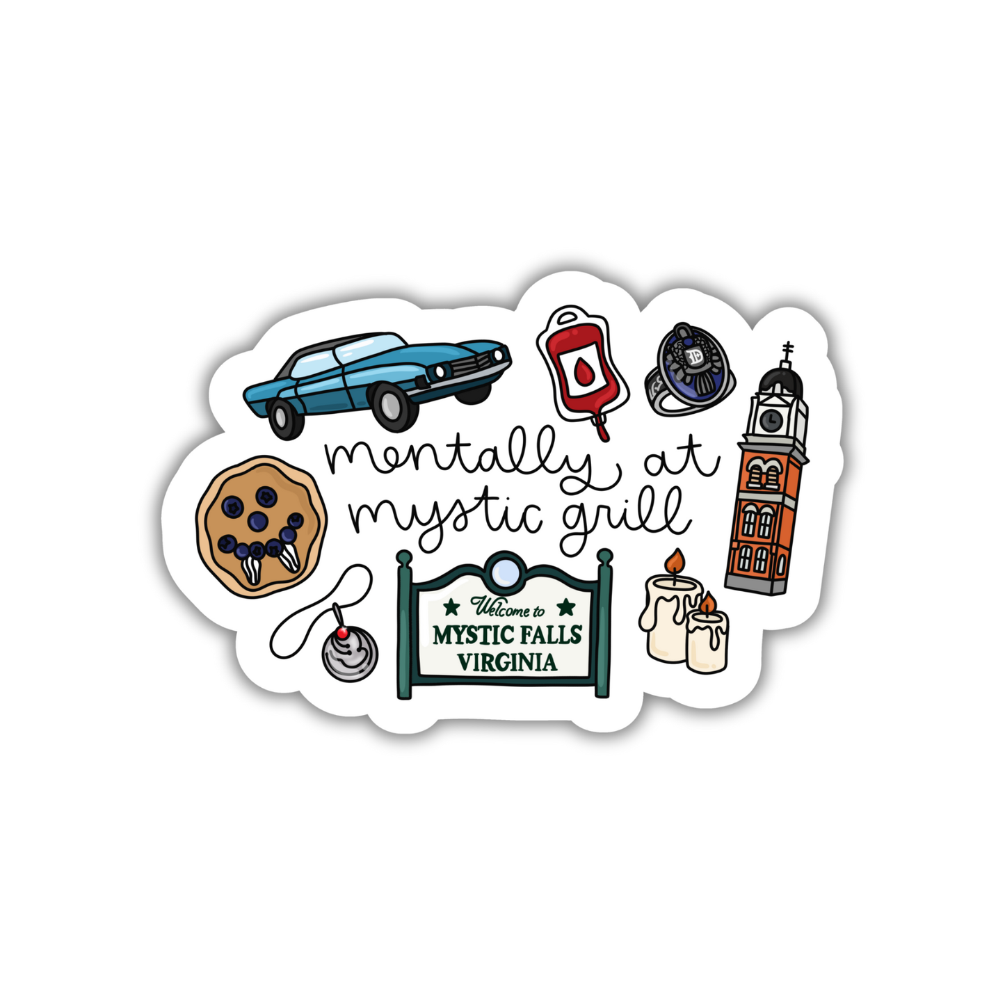 Mentally at Mystic Grill Sticker