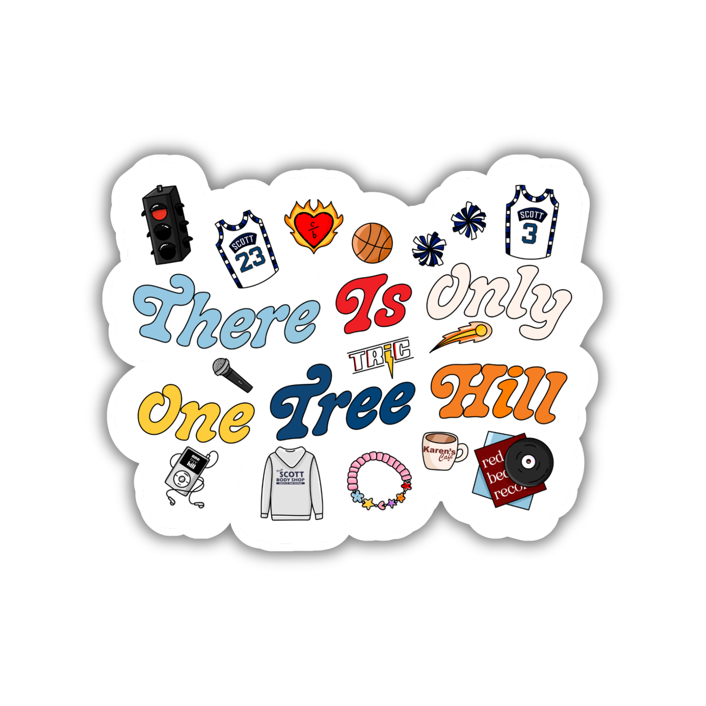 There Is Only One Tree Hill Sticker