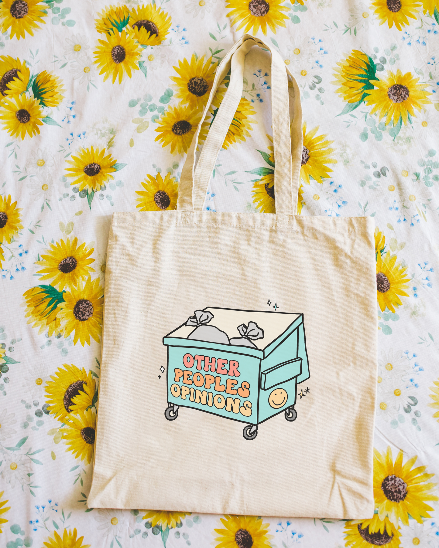 Other Peoples Opinions Are Trash Tote Bag