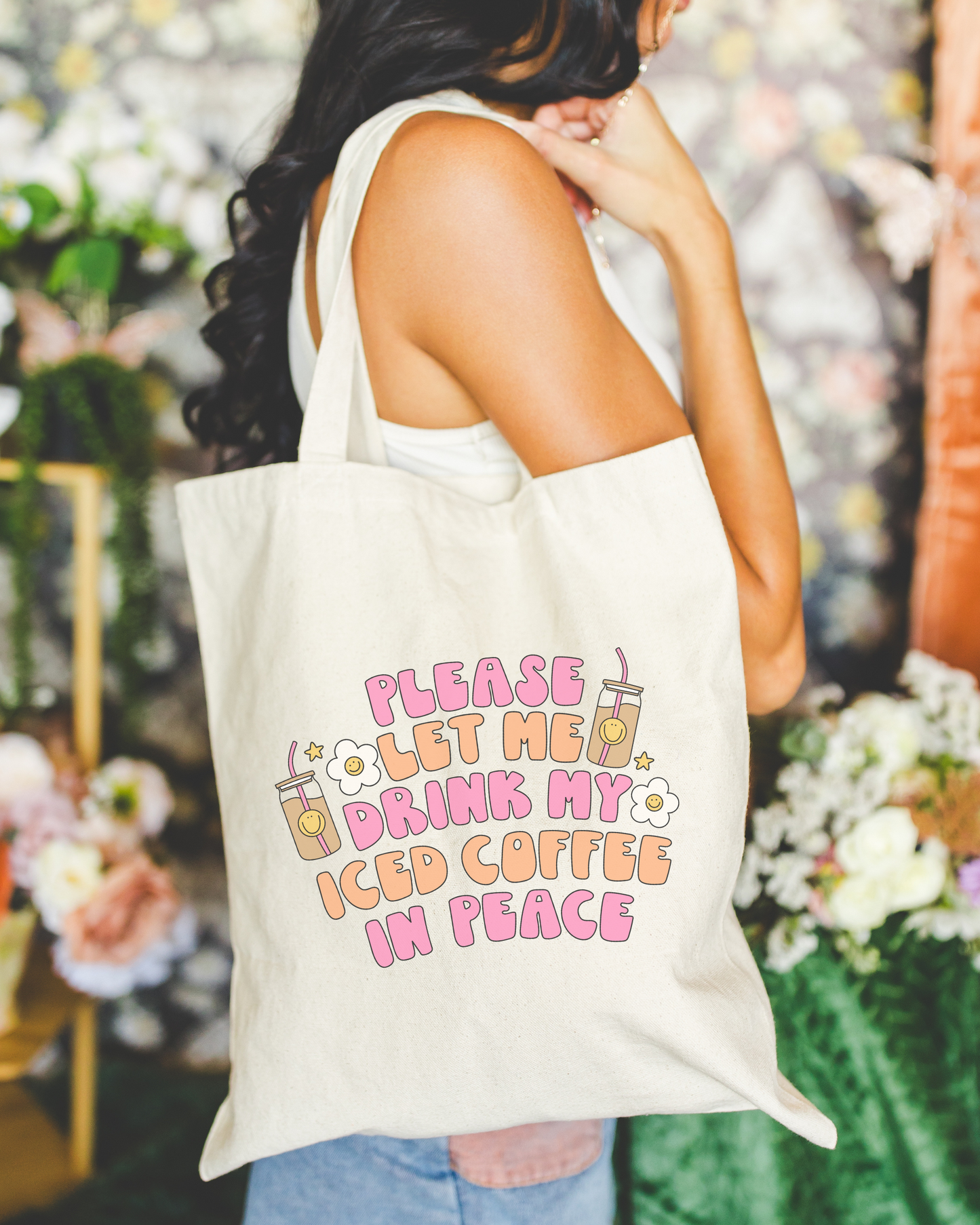 Please Let Me Drink My Iced Coffee In Peace Tote Bag