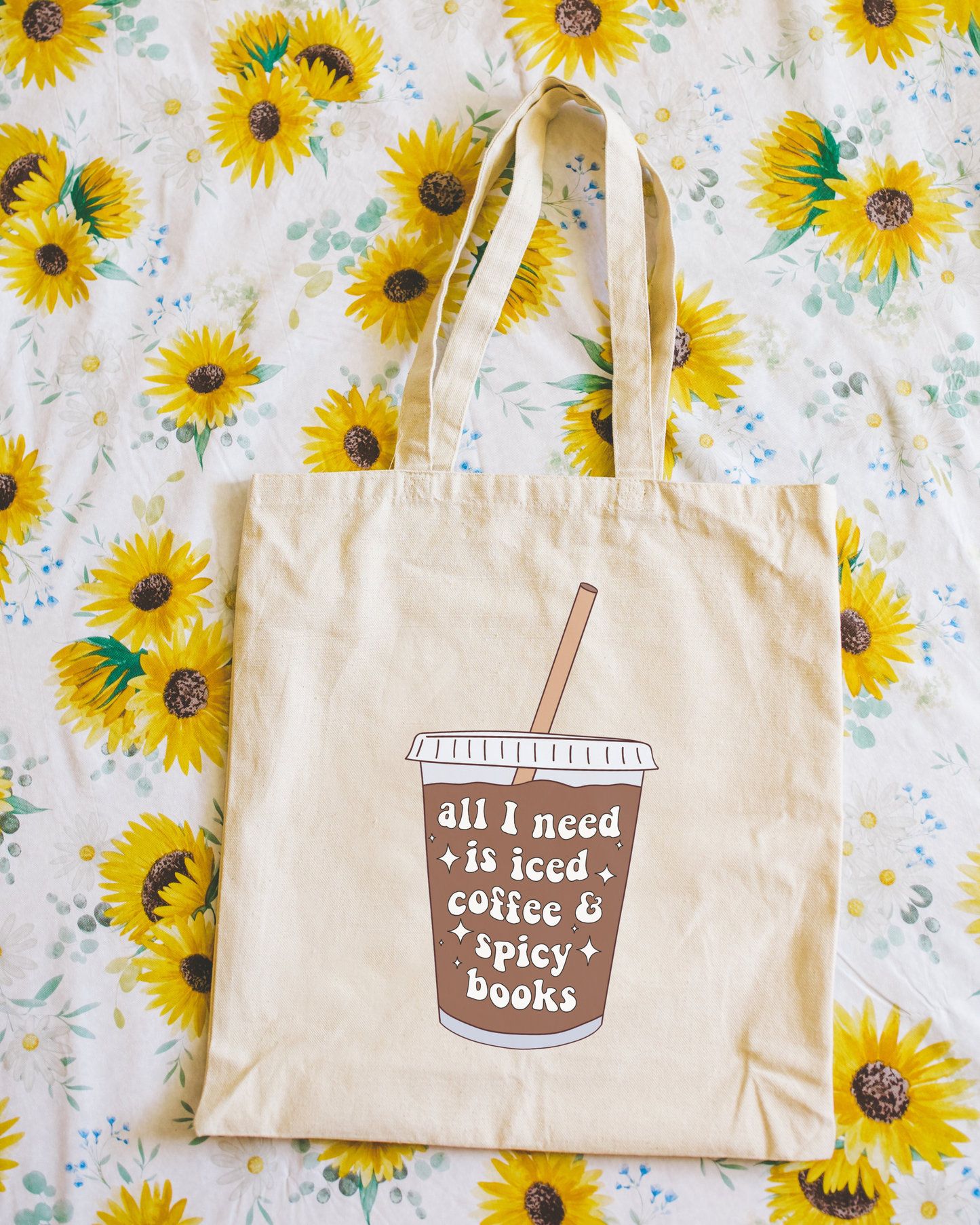 All I Need Is Iced Coffee and Spicy Books Tote Bag