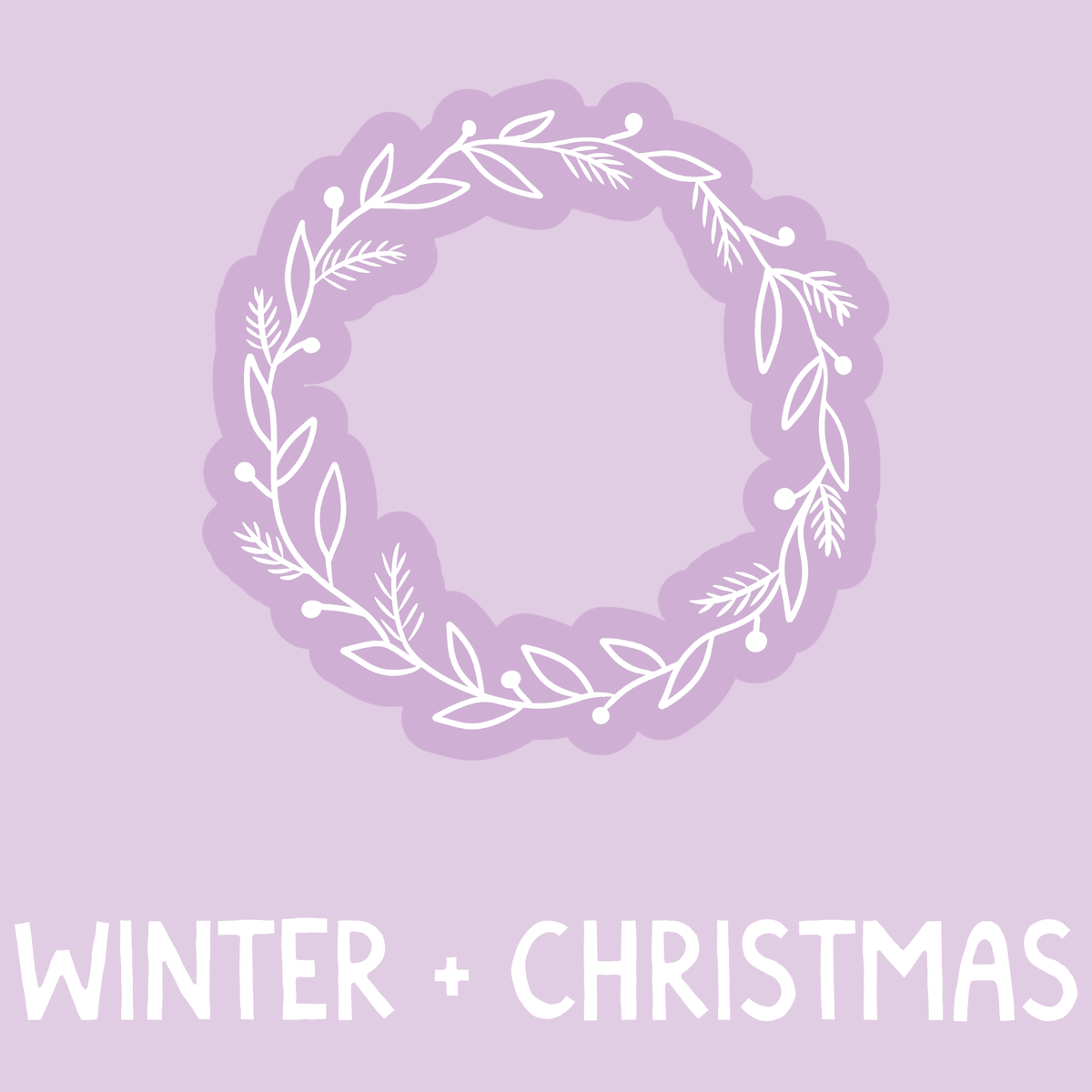 Winter + Christmas
