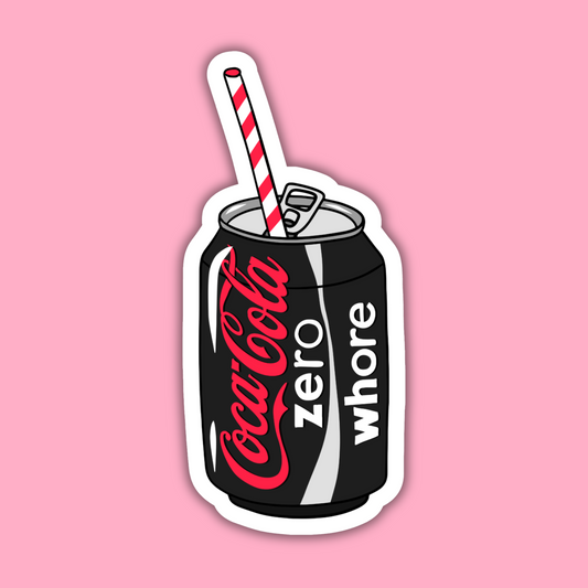 Coke Zero Whore Sticker