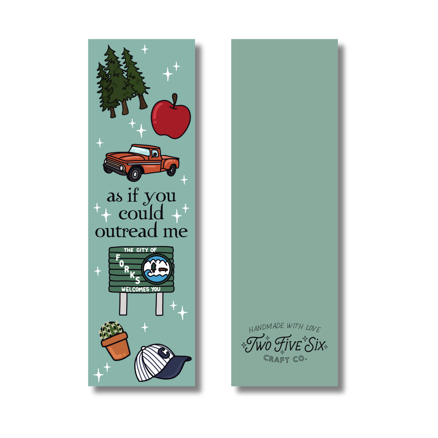 As If You Could Outread Me Bookmark Glossy