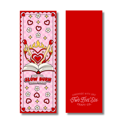 When The Slow Burn Finally Ignites Bookmark Linen