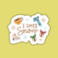 I Smell Snow Sticker