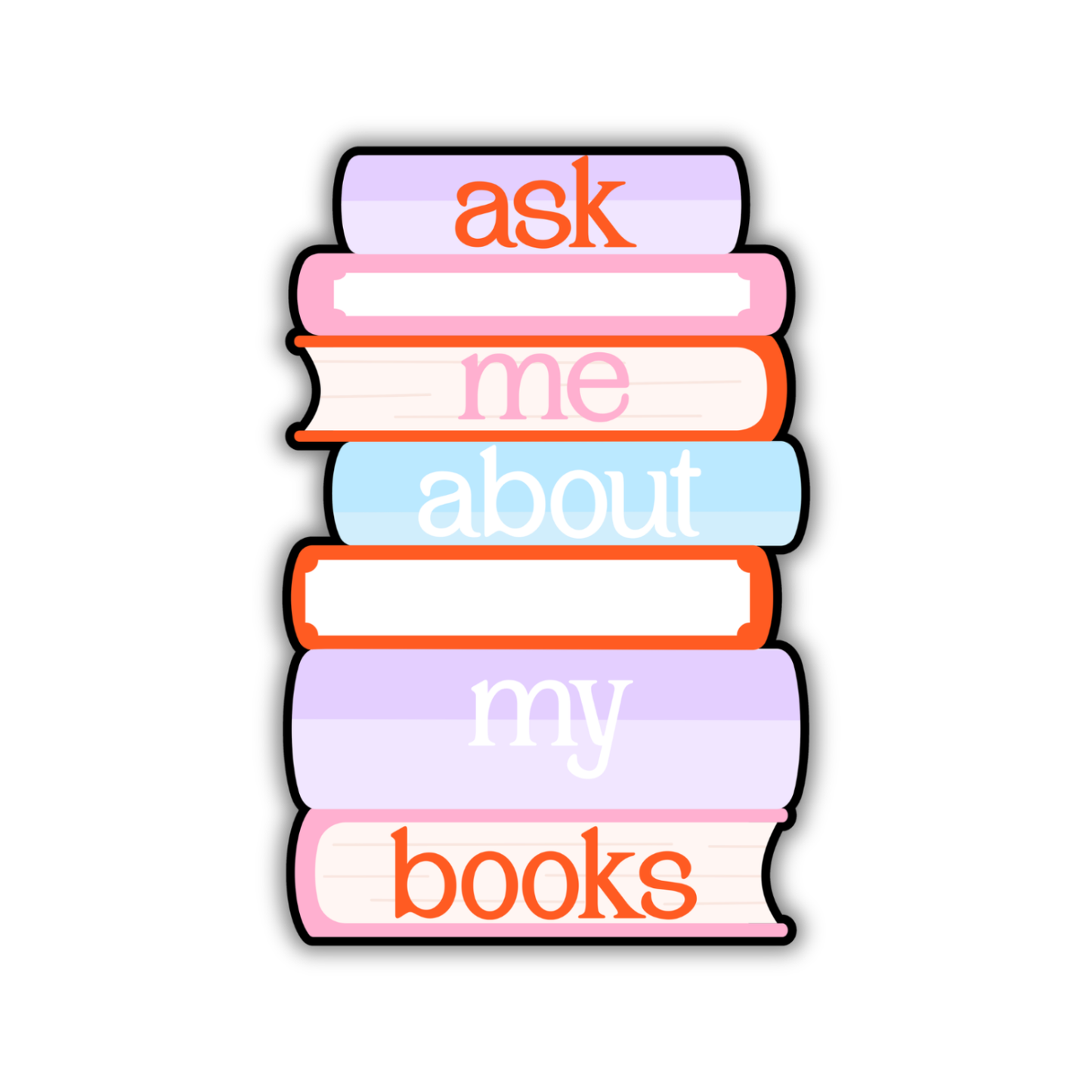 Ask Me About My Books Sticker