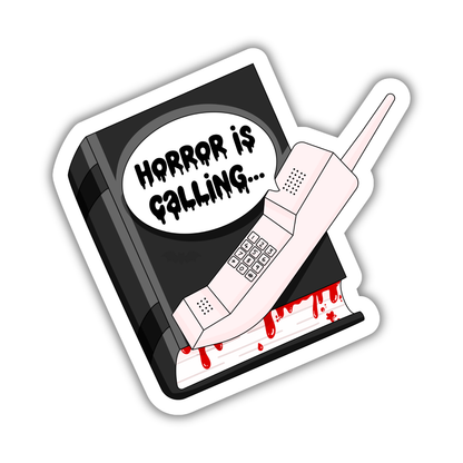 Horror Is Calling Sticker