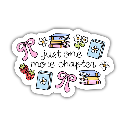 Just One More Chapter Sticker
