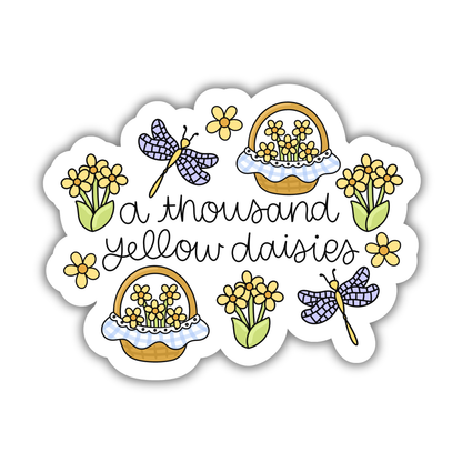 A Thousand Yellow Daisies Sticker