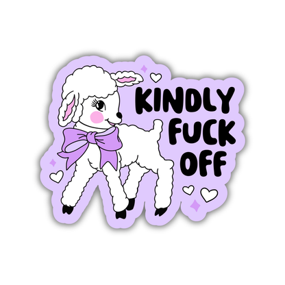 Kindly Fuck Off Sticker