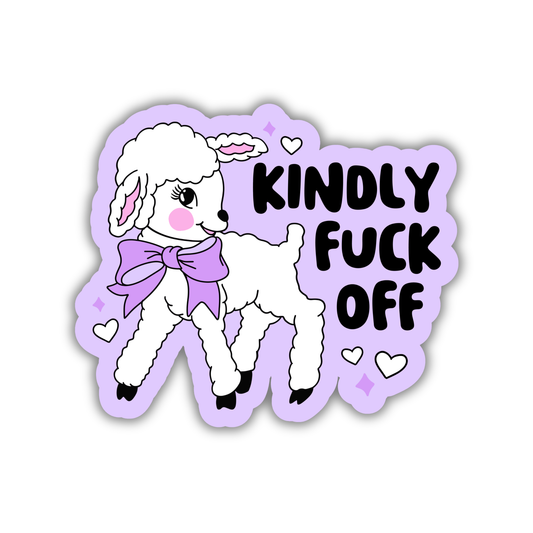 Kindly Fuck Off Sticker