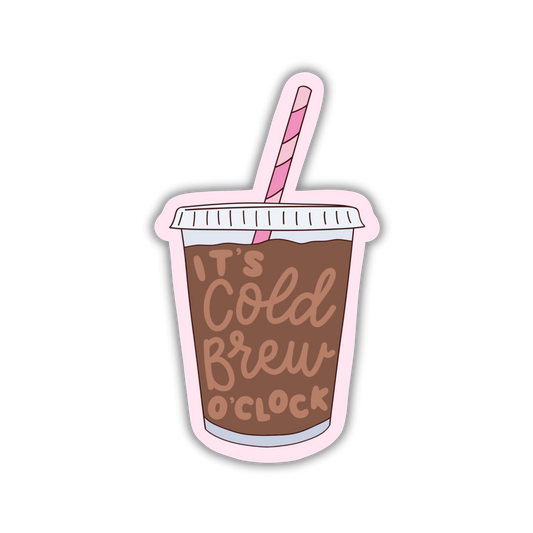 It's Cold Brew O'Clock Sticker