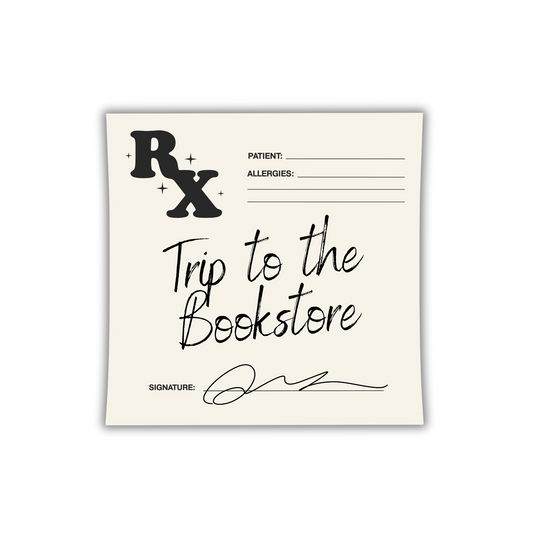 Trip To The Bookstore Prescription Sticker