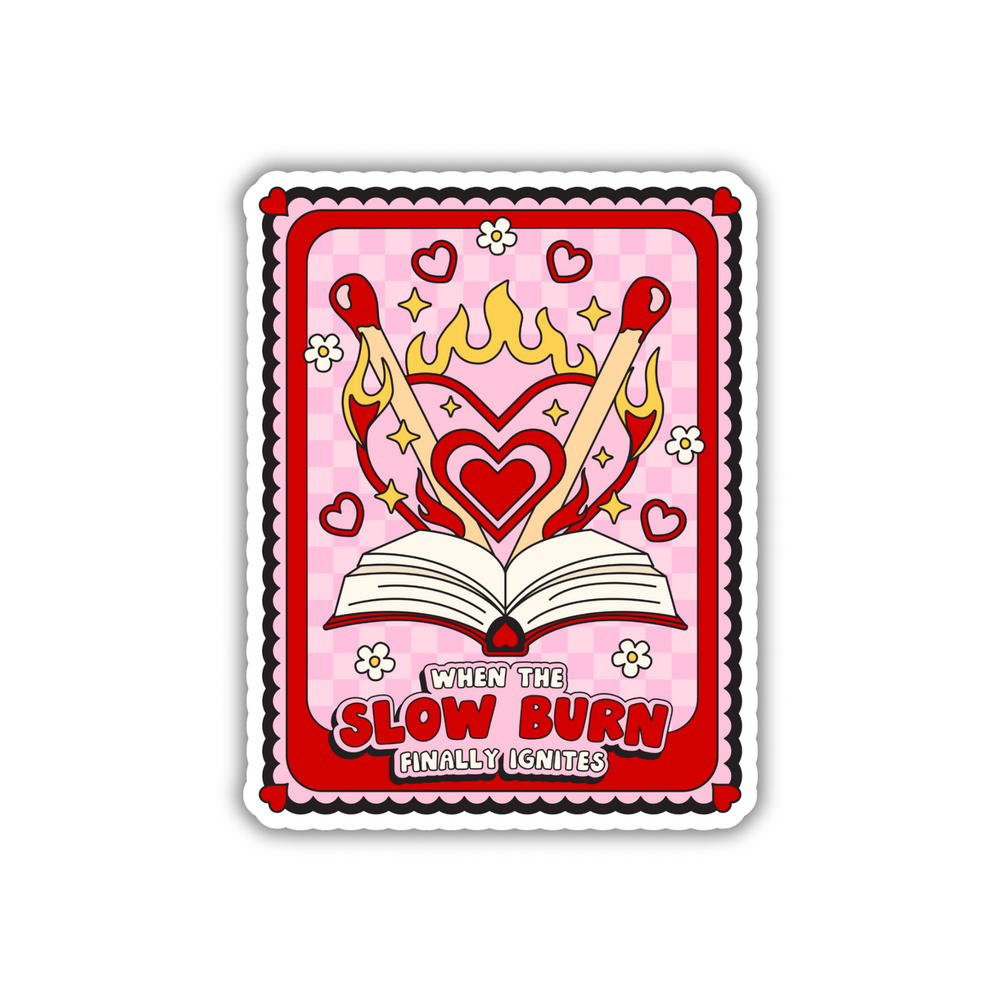 When The Slow Burn Finally Ignites Sticker