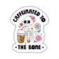 Caffeinated To The Bone Sticker