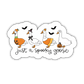 Just A Spooky Goose Sticker
