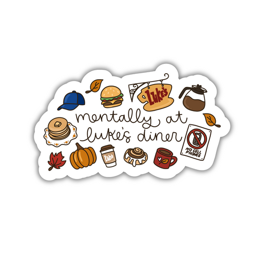 Mentally At Luke's Diner Sticker