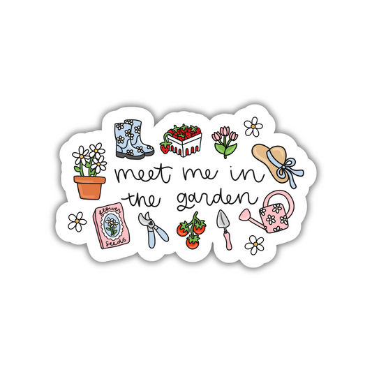 Meet Me In The Garden Sticker