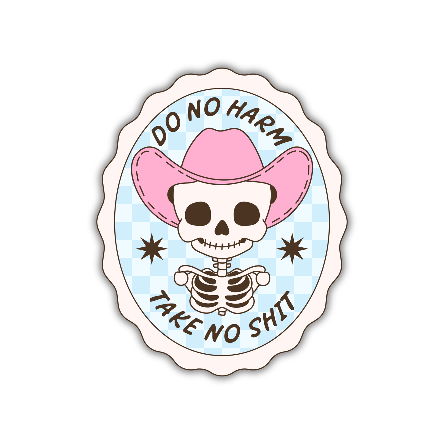 Do No Harm Take No Shit Blue Sticker