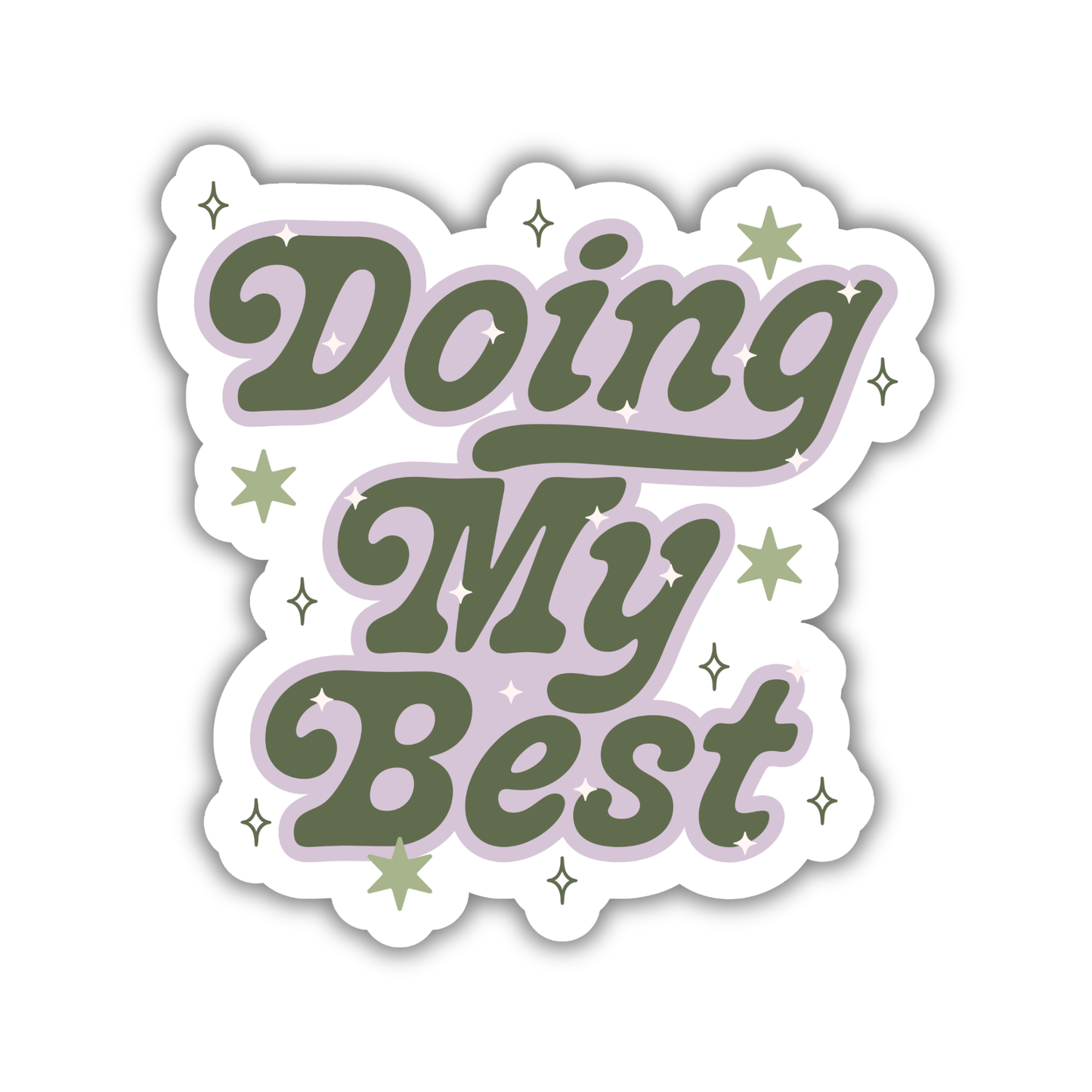 Doing My Best Green Sticker