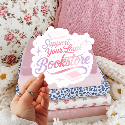 Support Your Local Bookstore Pink + Purple Sticker