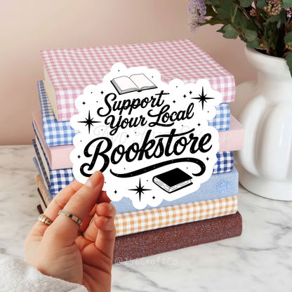 Support Your Local Bookstore Black Sticker