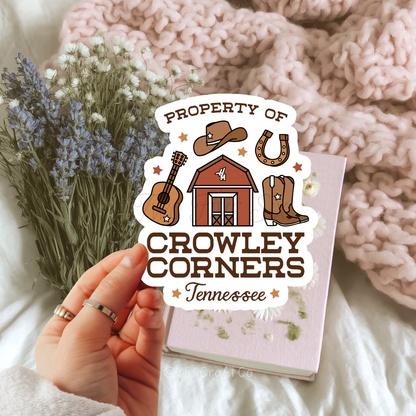 Property of Crowley Corners Sticker