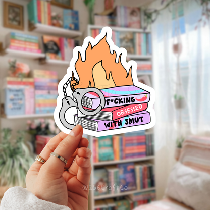 Fucking Obsessed With Smut Sticker