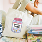 Take Your Meds Tote Bag