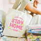 I Would Rather Stay Home Club Tote Bag