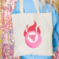 It's Already Yours Babe Tote Bag