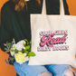 Good Girls Read Dirty Books Tote Bag