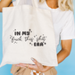 In My Fuck This Shit Era Tote Bag