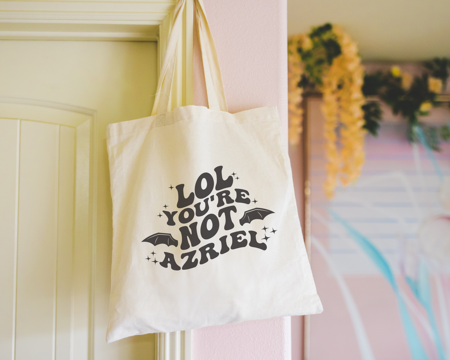LOL You're Not Azriel Tote Bag