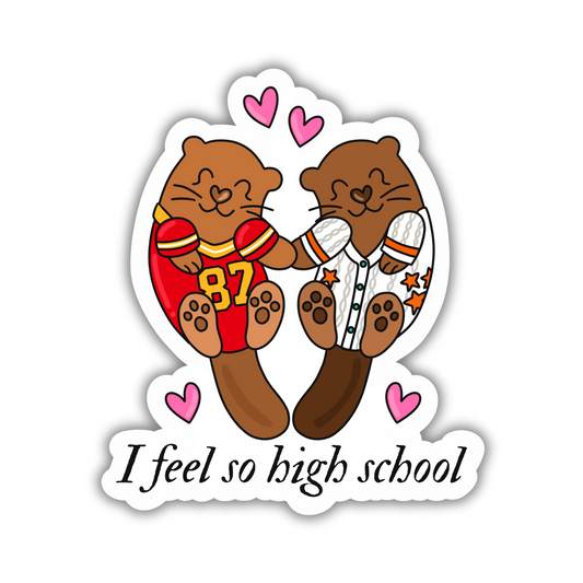 I Feel So High School Sticker